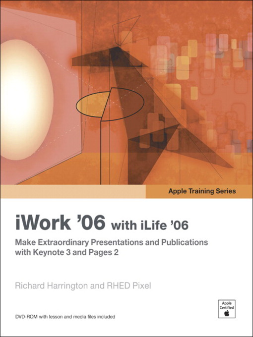 Title details for Apple Training Series: iWork '06 with iLife '06 by Richard Harrington - Available